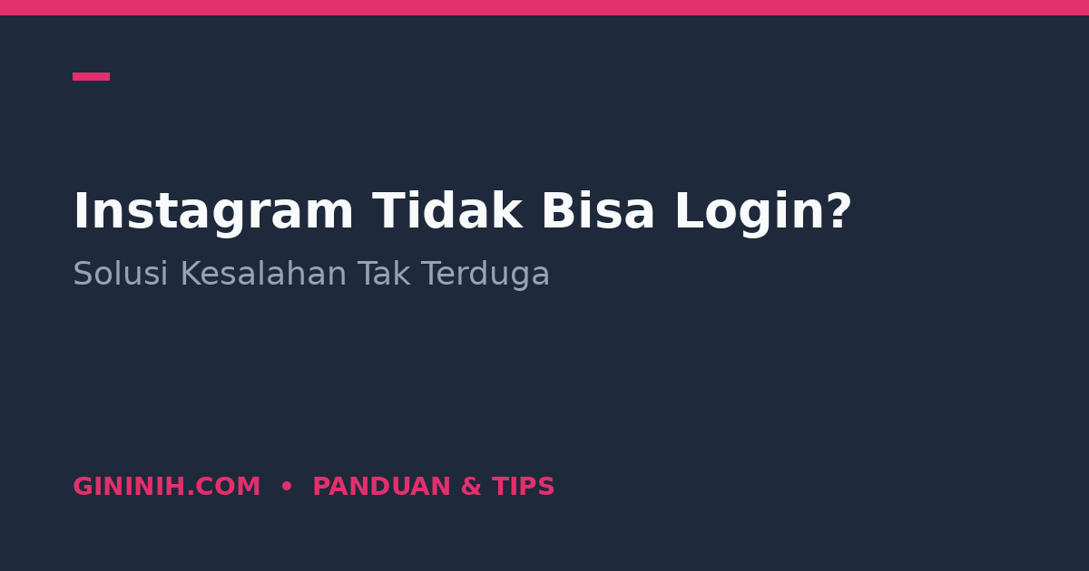 Instagram Tidak Bisa Login Terjadi Kesalahan Tak Terduga? Ini Cara Atasinya