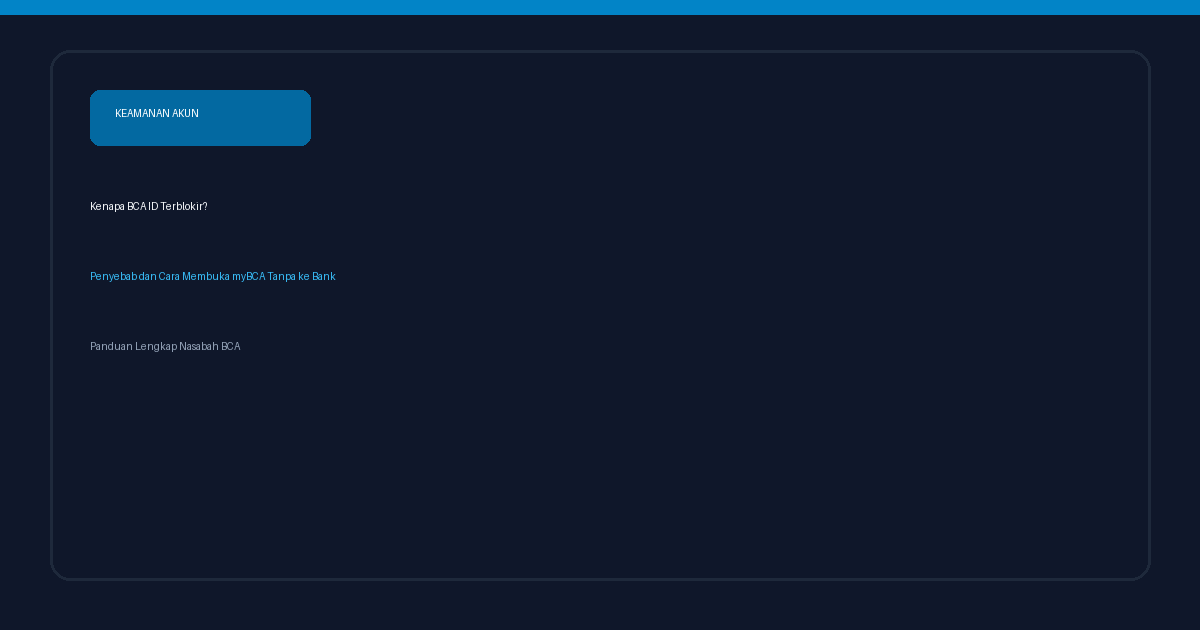 Kenapa BCA ID Terblokir? Ini Penyebab dan Cara Mengatasinya di myBCA