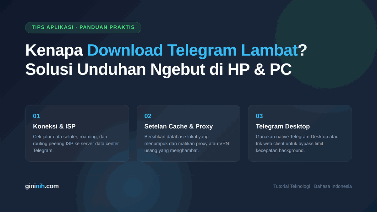 Kenapa Download Telegram Lambat? Cara Mempercepat Unduhan File di HP dan Laptop